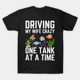 Funny Aquarium Art For Husband Dad Fishbowl Fish Tank Lover T-Shirt